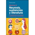 Neurosis, sustancias y literatura. 21 conversaciones con escritoras y escritores más o menos jóvenes