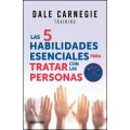 Las 5 habilidades esenciales para tratar con las personas