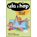 Ula y Hop van a la escuela