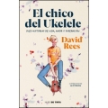 El chico del Ukelele. Diez historias de vida, amor y superación