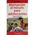 Motivacion al minuto para adolescentes. Inspiracion rapida para el momento que vives