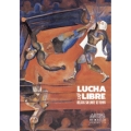 Lucha Libre. Relatos sin limite de tiempo No.119