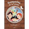 Navegantes en la cocina