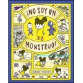 No soy un monstruo!