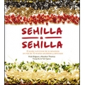 Semilla a semilla. El poder nutricional de la naturaleza en más de 70 recetas saludables y deliciosas