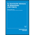 La Asociación Alemana de Hispanistas (1977-2017)