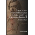 Mediación y transferencias culturales en la España de Isabel II: Eugenio de Ochoa y las letras europeas 