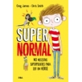 Supernormal. No necesitas superpoderes para ser un héroe