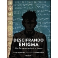 Descifrando enigma. Alan Turing. Un genio de su tiempo (Graphic Novel)