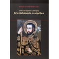 Oriental planeta evangelico. Edicion de Antonio Lorente Medina.