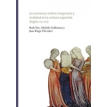 Lo converso. Orden imaginario y realidad en la cultura espanola (siglos XIV-XVII)