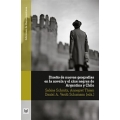 Diseno de nuevas geografias en la novela y el cine negro de Argentina y Chile