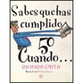 Sabes que has cumplido 50 cuando…