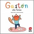 Gastón está furioso