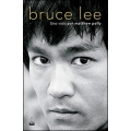 Bruce Lee. Una vida