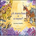 A manchas o a rayas?