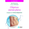 Objetivo: vientre plano. Los hipopresivos son la revolución del entrenamiento abdominal