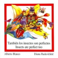 Los insectos son perfectos / Insects are perfect too ( Bilingue )