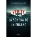 Verity. La sombra de un engaño