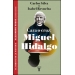 Cara o cruz: Miguel Hidalgo