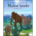 Animales de la prehistoria: Mamut lanudo