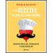 Las recetas de adelgaza para siempre. Menús fáciles, variados y saludabes