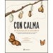 Con calma. 50 historias de la naturaleza